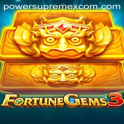 Explore the Exciting World of FortuneGems3: Unleash the Power of PowerSupremeX
