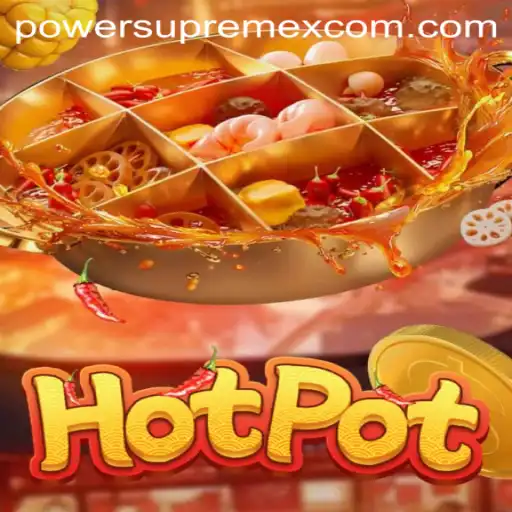 Immerse Yourself in the Thrilling World of Hotpot: An In-Depth Look at PowerSupremeX