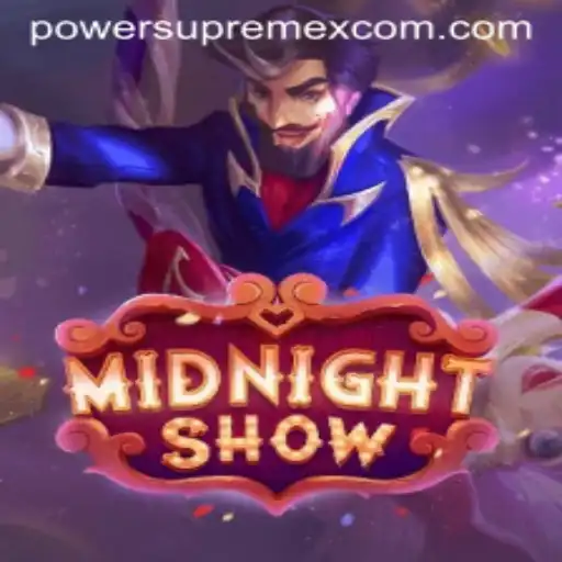 The Exciting World of MidnightShow: Dive into the Adventures with PowerSupremeX