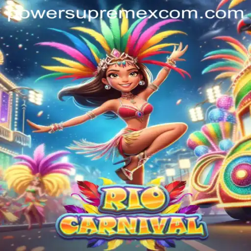 Unveiling RioCarnival: The PowerSupremeX Revolution