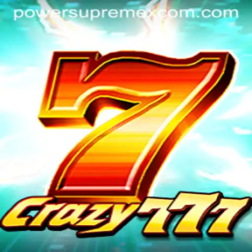 Unveiling Crazy777: The Ultimate Gaming Experience with PowerSupremeX