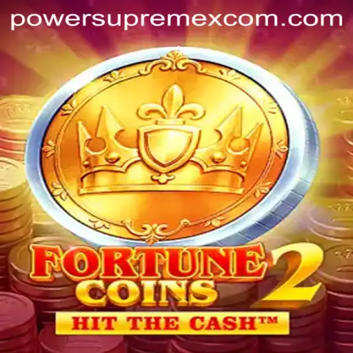 FortuneCoins2 and PowerSupremeX: Dive Into the Ultimate Gaming Experience
