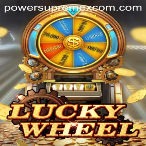 Exploring the Thrills of LuckyWheel: PowerSupremeX Edition